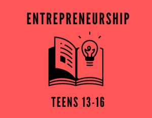 Entrepreneurship for Teens